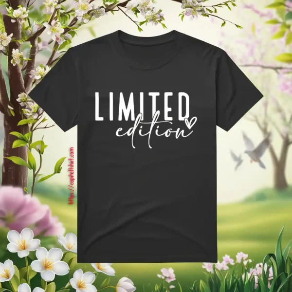 Limited Edition Shirt