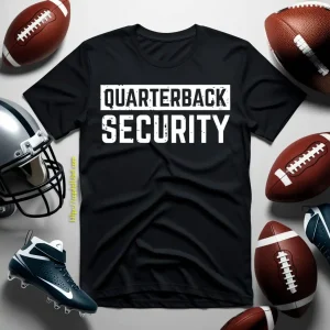 Lineman Shirt, Quarterback Security Shirt