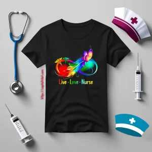 Live Love Nurse Gift For Nurse Shirt