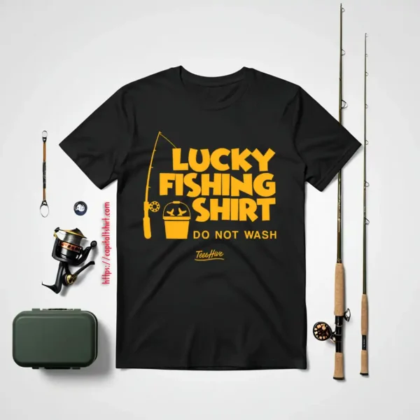 Lucky Fishing Do Not Wash Vintage Fishing Lover Shirt