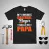 My Favorite Baseball Player Calls Me Papa Father’s Day Sport Lover Shirt