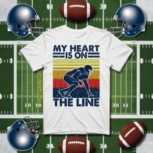 My Heart Is On The Line Football Lover Shirt