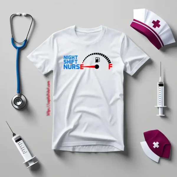 Night Shift Nurse Fuel Gauge Shirt