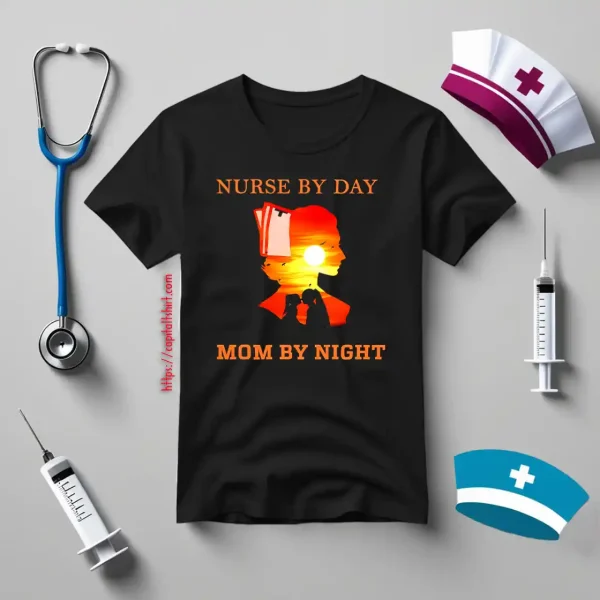 Nurse By Day Mom By Night Shirt