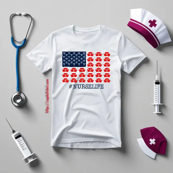 Nurse Life American Flag For 4th Of July Shirt