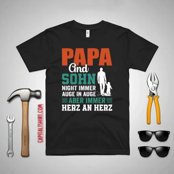 Papa And Sohn Night Immer Auge In Auge Aber Immer Herz An Herz Shirt