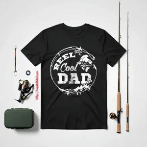 Reel Cool Dad Fishing Daddy Father’s Day Gift Shirt