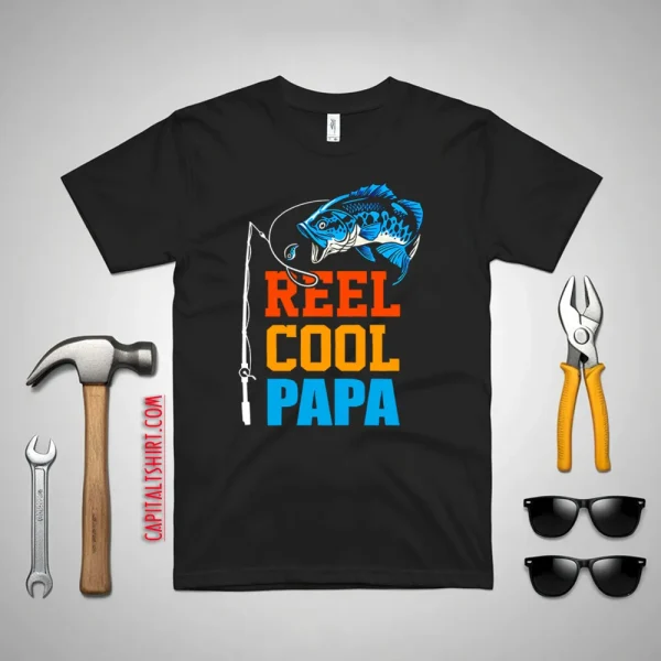 Reel Cool Papa Fishing Lover Father’s Day Shirt