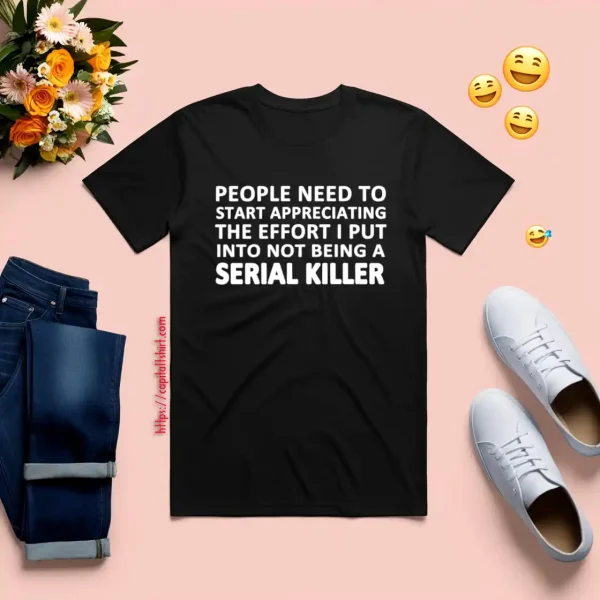 Serial Killer Shirt