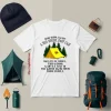 Some People Want A Big House Fast Car And A Lots Of Money This Woman Wants A Tent For Camping Lover Shirt