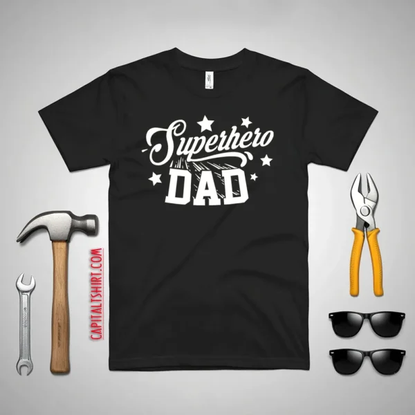 Superhero Dad Shirt