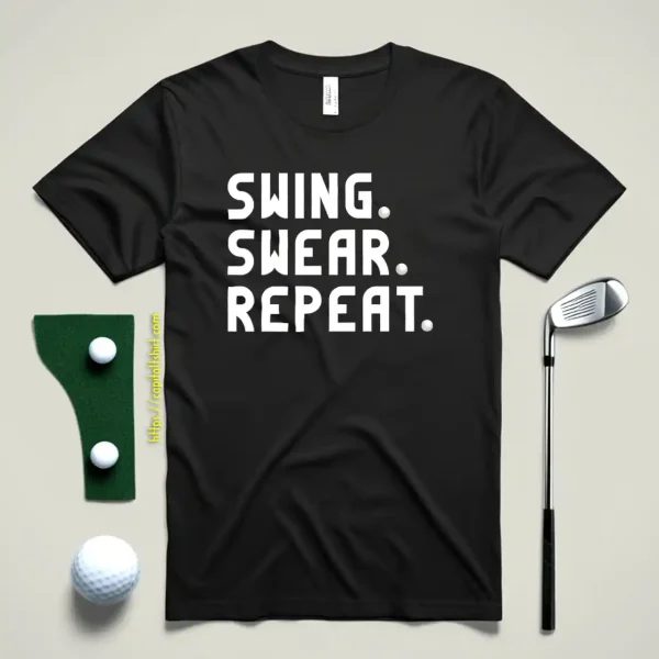 Swing Swear Repeat Shirt