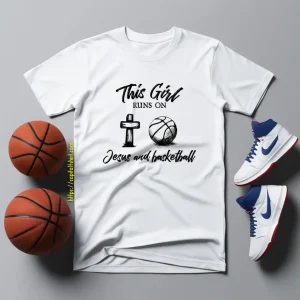 This Girl Runs On Jesus And Basketball For Sport Lover Shirt