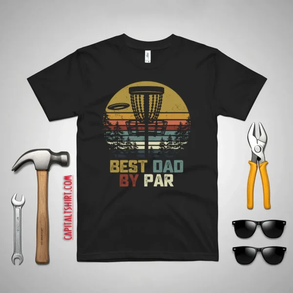 Vintage Disc Golf Best Dad By Par For Father’s Day Shirt