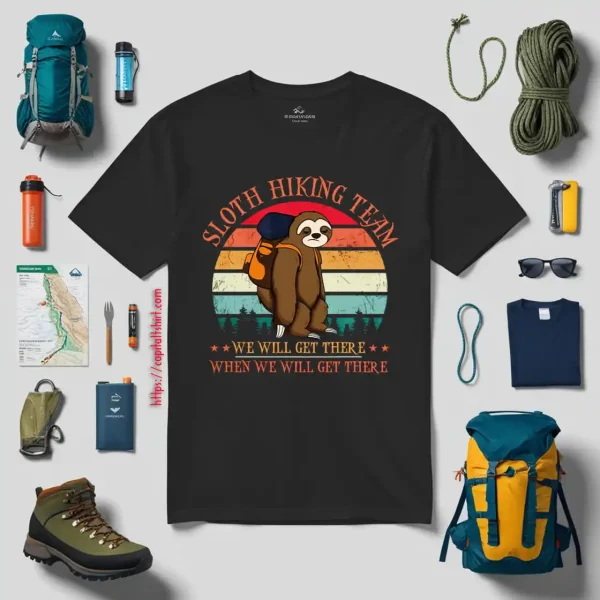 Vintage Sloth Hiking Team We Will Get There When We Get There V4 Shirt