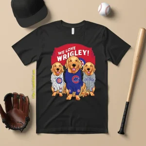 We Love Wrigley Chicago Cubs Retriever Dog Shirt