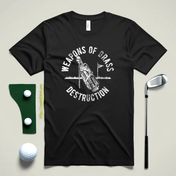 Weapons Of Grass Destruction Shirt