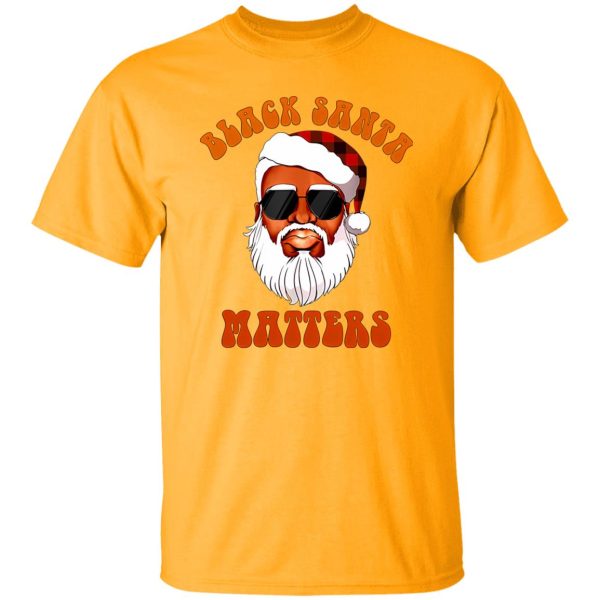 Black Santa Matters African American Santa Claus Shirt