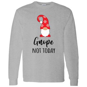 Gnome Christmas Gnope Not Today Shirt