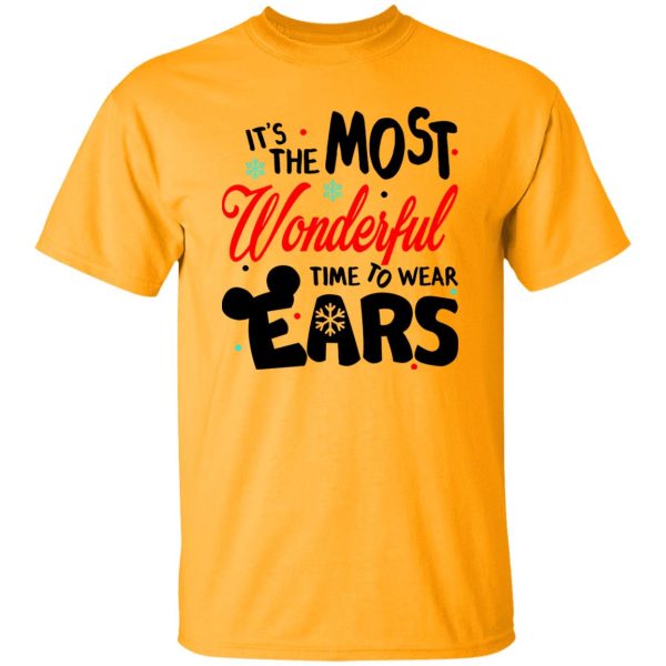 It’s The Most Wonderful Time To Wear Ears Shirt