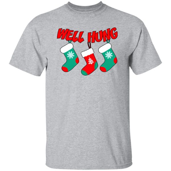 Well Hung Christmas Socks Shirt