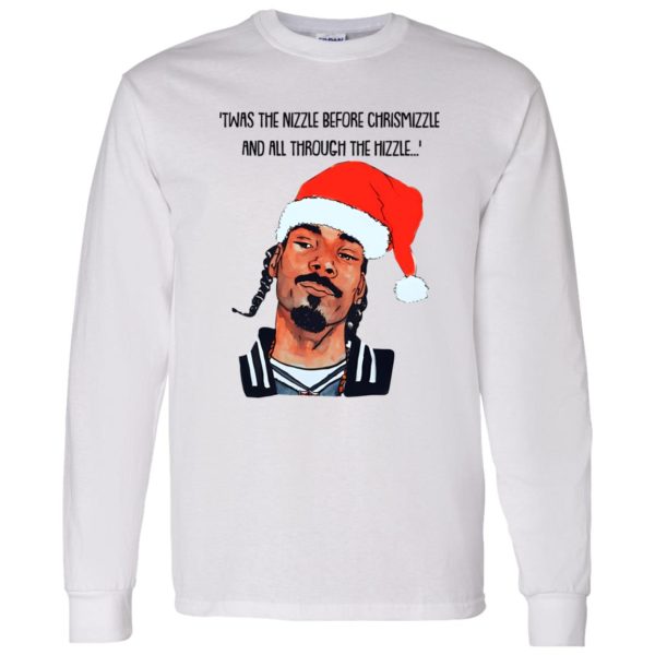 Snoop Dogg Twas The Nizzle Before Chrismizzle And All Through The Hizzle Shirt