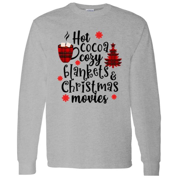 Hot Cocoa Cozy Blankets & Christmas Movies Shirt