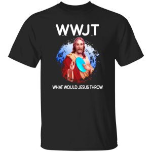 WWJT What Would Jesus Throw Funny Disc Golf Shirt