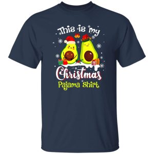 This Is My Christmas Pajama Shirt Avocado Christmas Shirt