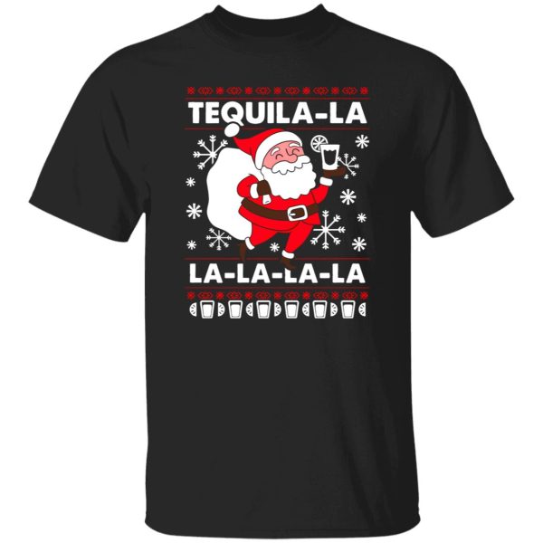 Tequila La La Santa Claus Shirt