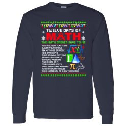 Twelve Days Of Math The Math Greats Gave To Me Ugly Christmas for Math Lover Shirt