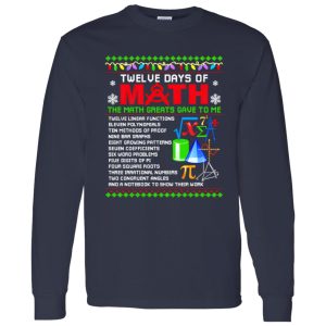 Twelve Days Of Math The Math Greats Gave To Me Ugly Christmas for Math Lover Shirt