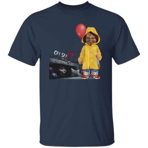 Chucky Georgie Denbrough oh shit IT Shirt