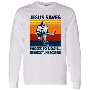 Jesus Saves Passes To Noah He Shoot He Scores Hockey Shirt