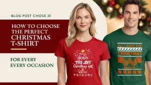 How to Choose the Perfect Christmas T-Shirt for Every Occasion