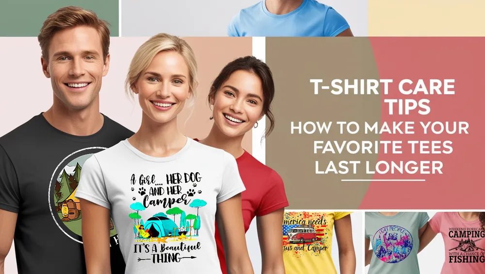 T-Shirt Care Tips How to Make Your Favorite Tees Last Longer