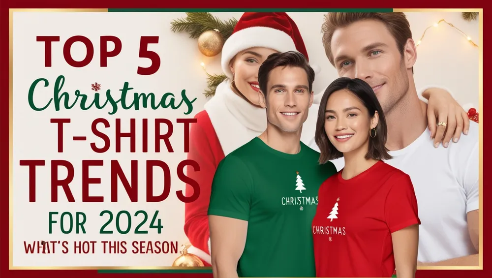 Top 5 Christmas T-Shirt Trends for 2024 Whats Hot This Season