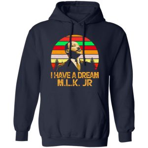 Martin Luther King I Have A Dream M Shirt