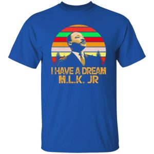 Martin Luther King I Have A Dream M Shirt