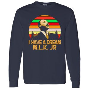 Martin Luther King I Have A Dream M Shirt