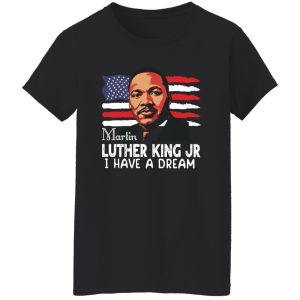 I Have A Dream Sweatshirt,Martin Luther King Shirt