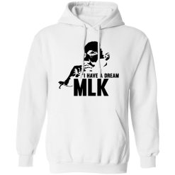 I Have A Dream MLL Shirt