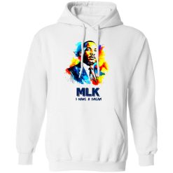 MLK I Have A Dream Water Color Shirt