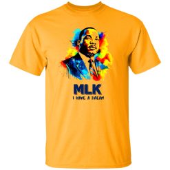 MLK I Have A Dream Water Color Shirt