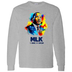 MLK I Have A Dream Water Color Shirt