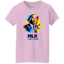 MLK I Have A Dream Water Color Shirt
