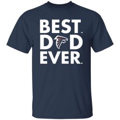 Atlanta Falcons Best Dad Ever Shirt