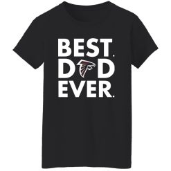Atlanta Falcons Best Dad Ever Shirt