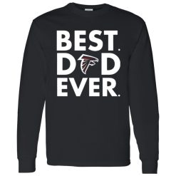 Atlanta Falcons Best Dad Ever Shirt
