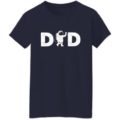 Astronaut Dad Hey Im Your Dad Shirt